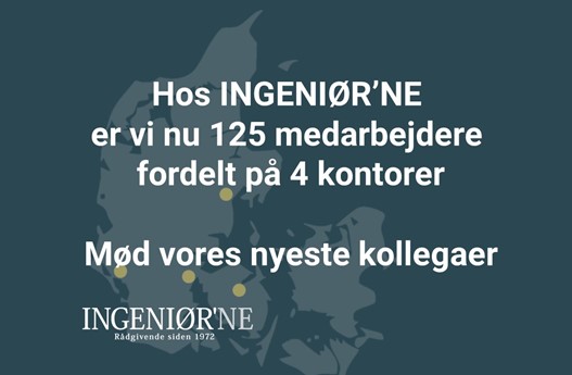125 medarbejdere fordelt 4 kontorer INGENIØR'NE